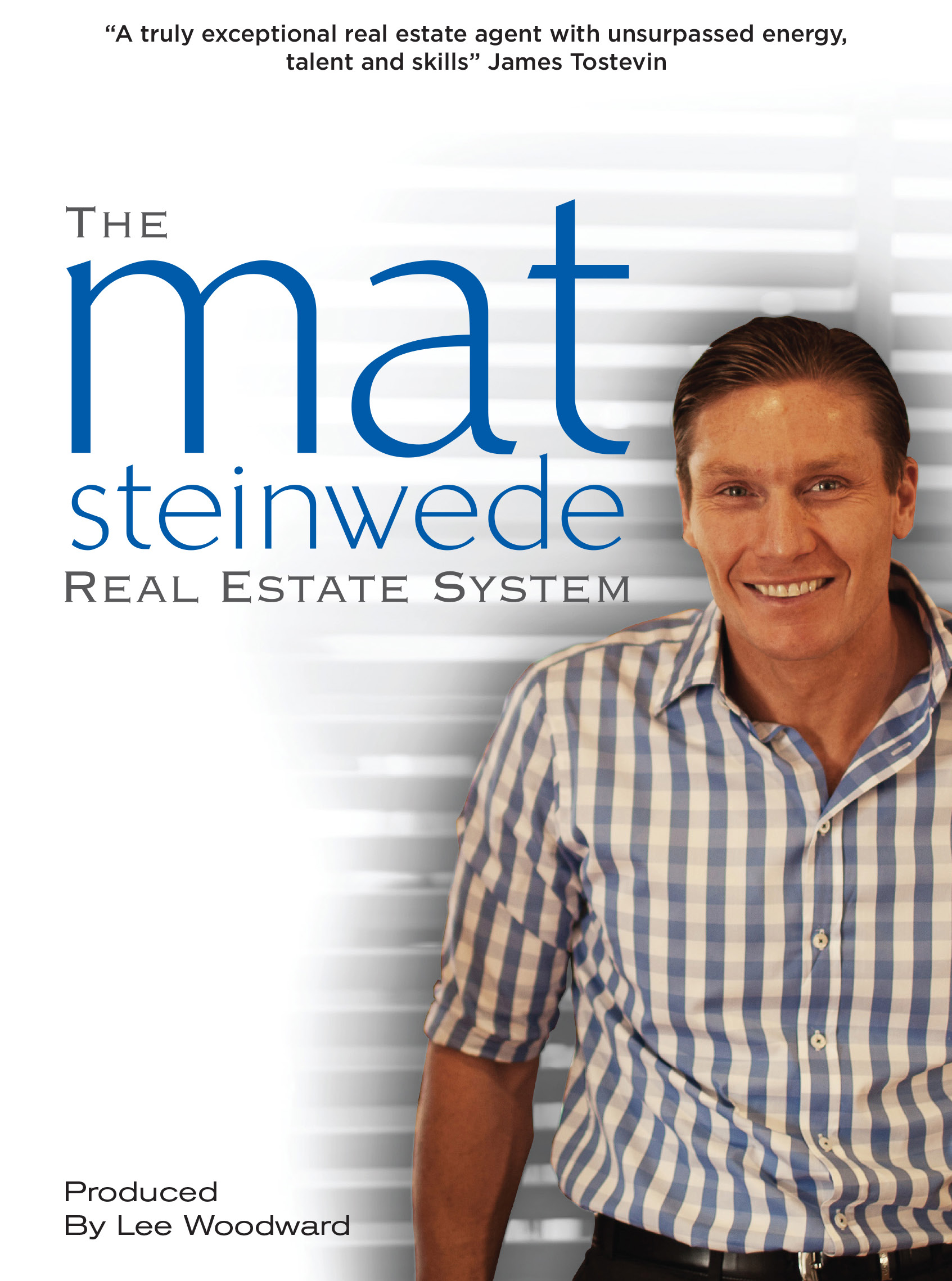 The Mat Steinwede Real Estate System by Mat Steinwede